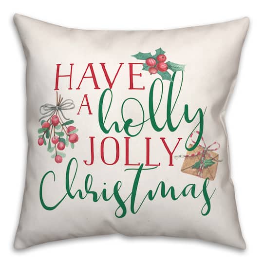 Holly Jolly Christmas 18" x 18" Spun Poly Pillow